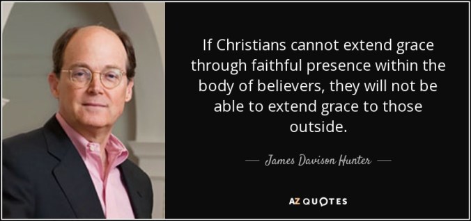 quote-if-christians-cannot-extend-grace-through-faithful-presence-within-the-body-of-believers-james-davison-hunter-86-64-59