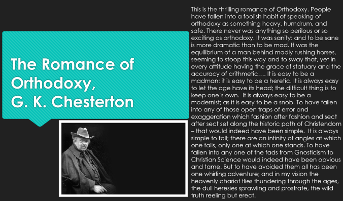chesterton quote orthodoxy